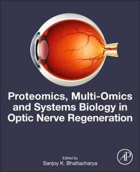 Proteomics, Multi-Omics and Systems Biology in Optic Nerve Regeneration, Buch