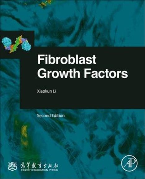 Xiaokun Li: Li, X: Fibroblast Growth Factors, Buch