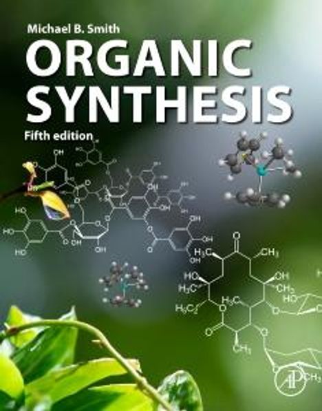 Michael Smith: Organic Synthesis, Buch