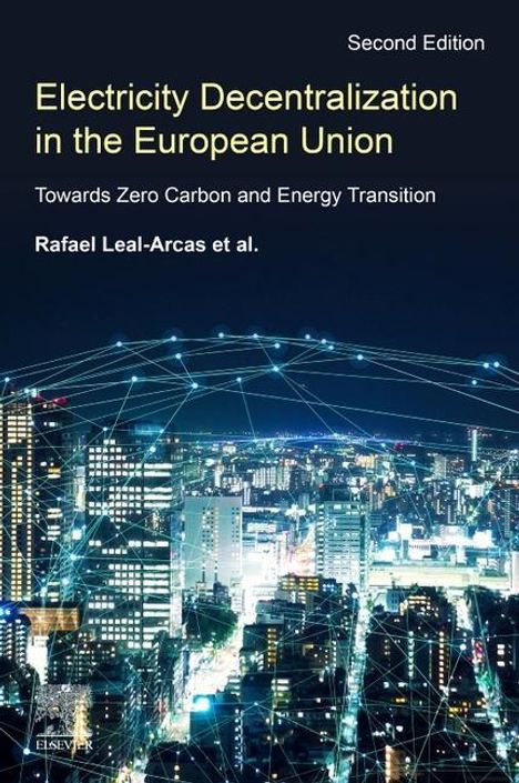 Rafael Leal-Arcas: Electricity Decentralization in the European Union, Buch