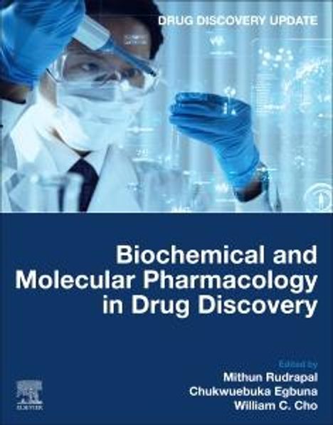 Biochemical and Molecular Pharmacology in Drug Discovery, Buch