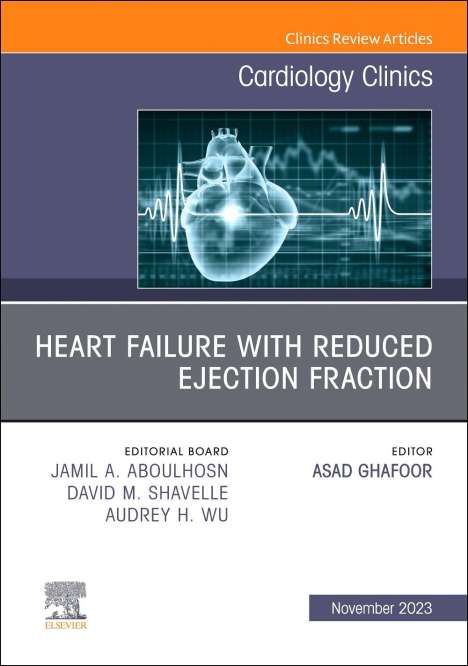 Heart failure with reduced ejection fraction, An Issue of Cardiology Clinics, Buch