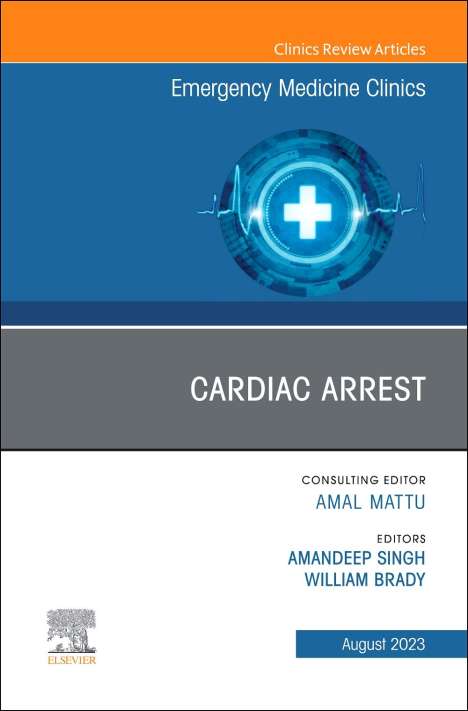 Cardiac Arrest, an Issue of Emergency Medicine Clinics of North America, Buch