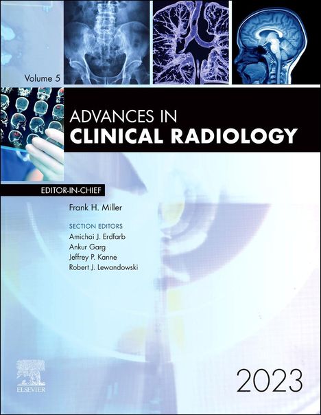 Frank H Miller: Advances in Clinical Radiology, 2023, Buch