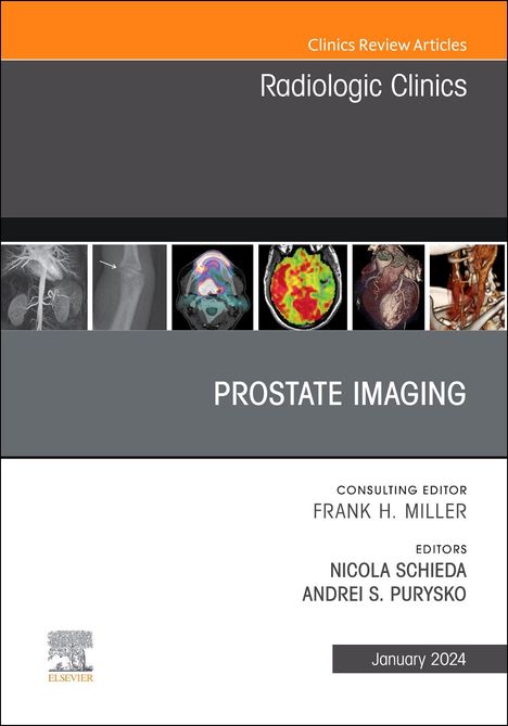 Prostate Imaging, an Issue of Radiologic Clinics of North America, Buch