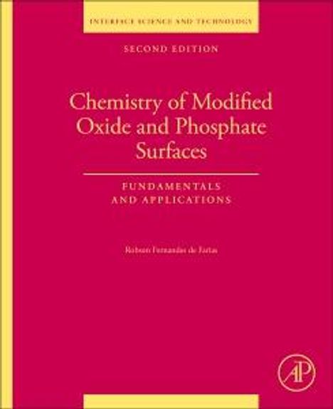 Robson Fernandes De Farias: Chemistry of Modified Oxide and Phosphate Surfaces: Fundamentals and Applications, Buch