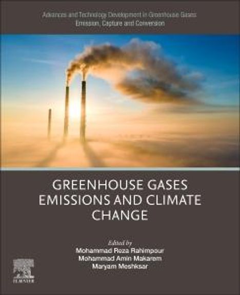 Advances and Technology Development in Greenhouse Gases: Emission, Capture and Conversion, Buch