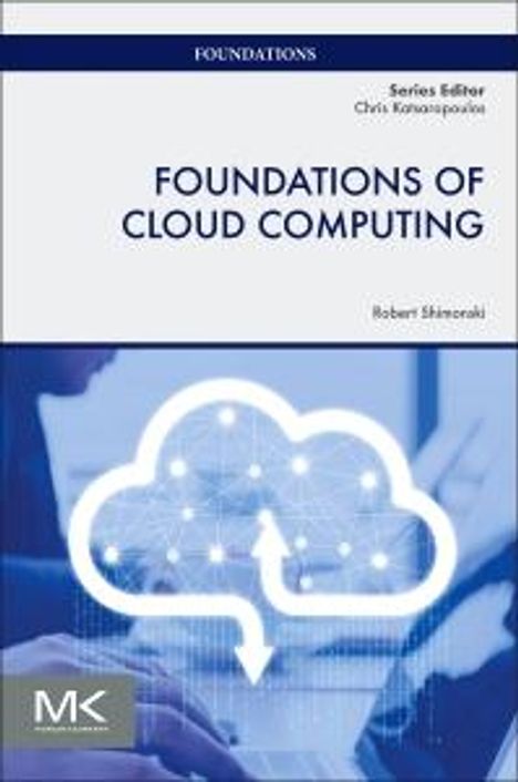 Robert Shimonski: Foundations of Cloud Computing, Buch