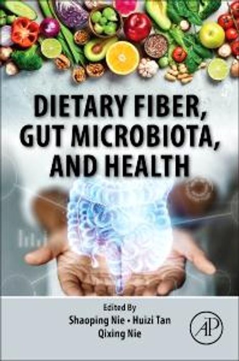 Dietary Fiber, Gut Microbiota, and Health, Buch