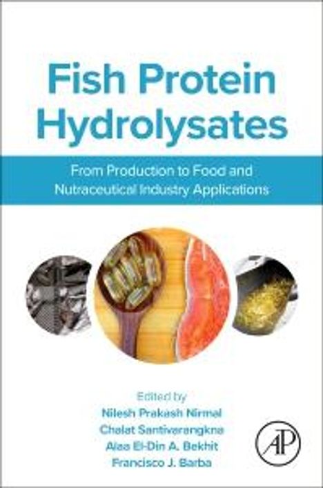 Nilesh Prakash Nirmal: Fish Protein Hydrolysates, Buch