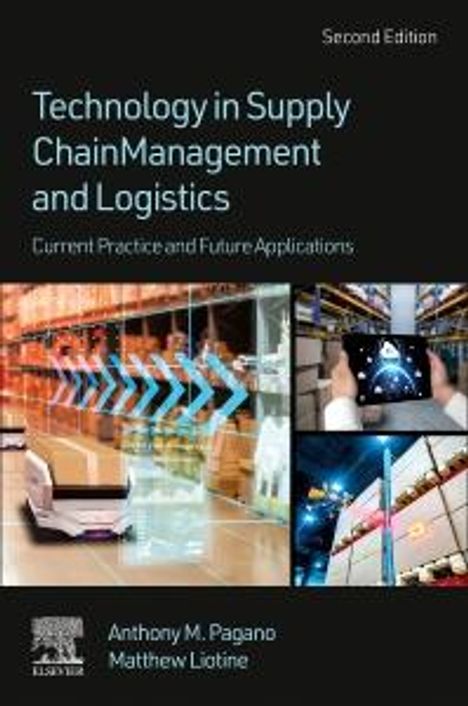 Anthony M Pagano: Technology in Supply Chain Management and Logistics, Buch