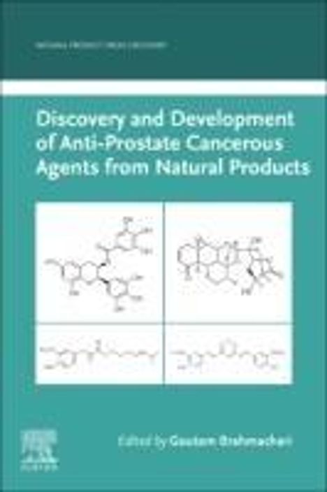 Discovery and Development of Anti-Prostate Cancerous Agents from Natural Products, Buch