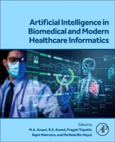 Artificial Intelligence in Biomedical and Modern Healthcare Informatics, Buch