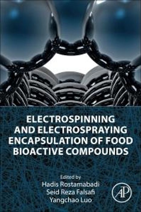 Electrospinning and Electrospraying Encapsulation of Food Bioactive Compounds, Buch