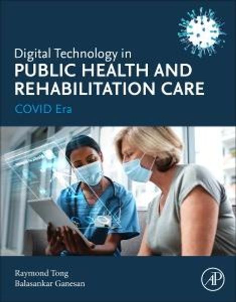 Digital Technology in Public Health and Rehabilitation Care, Buch