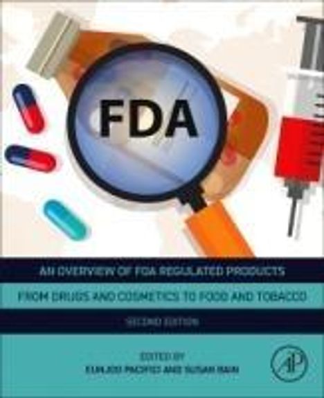 An Overview of FDA Regulated Products, Buch