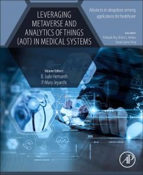 Leveraging Metaverse and Analytics of Things (Aot) in Medical Systems, Buch