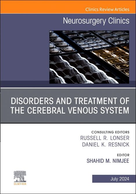 Disorders and Treatment of the Cerebral Venous System, an Issue of Neurosurgery, Buch
