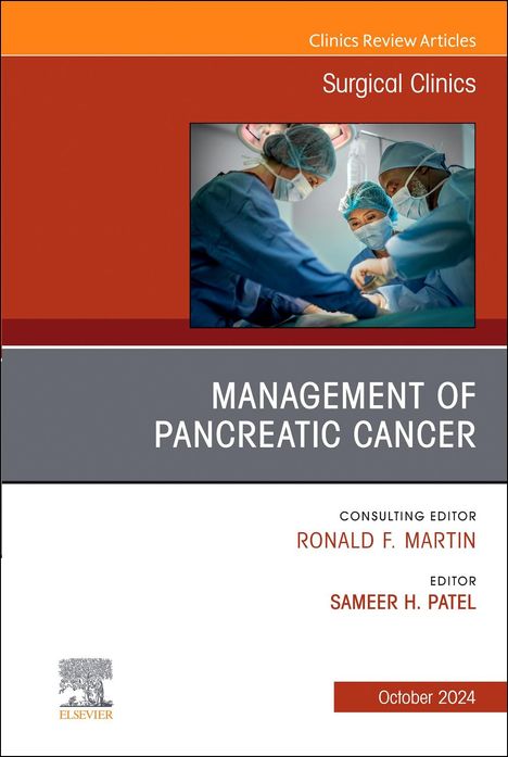 Management of Pancreatic Cancer, an Issue of Surgical Clinics, Buch