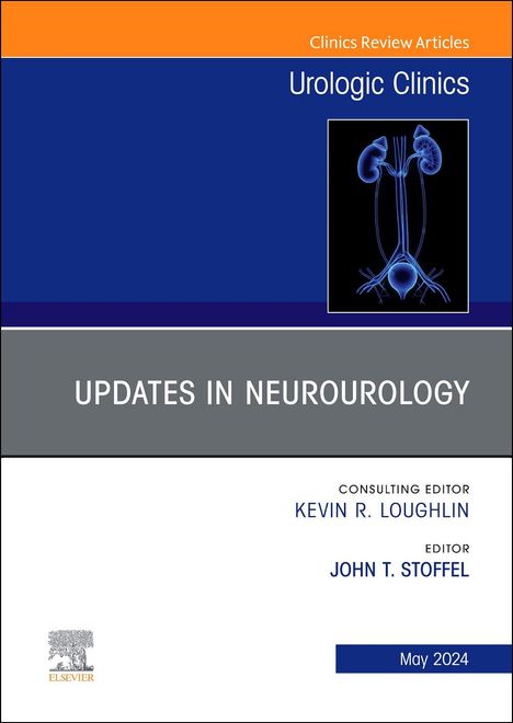 Updates in Neurourology, an Issue of Urologic Clinics, Buch
