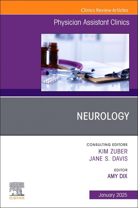 Neurology, an Issue of Physician Assistant Clinics, Buch