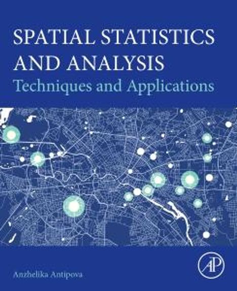 Anzhelika Antipova: Spatial Statistics and Analysis, Buch