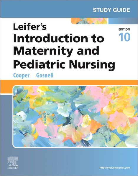 Kelly Gosnell: Study Guide for Leifer's Introduction to Maternity and Pediatric Nursing, Buch