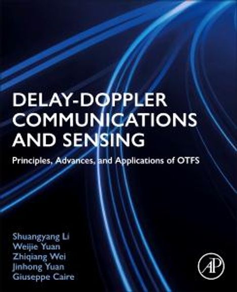 "Delay-Doppler Communications and Sensing: Principles, Advances, and Applications of OTFS." Blaue Lichtbögen im Hintergrund.