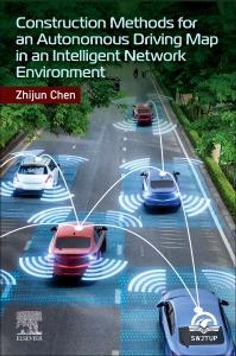 Zhijun Chen: Construction Methods for an Autonomous Driving Map in an Intelligent Network Environment, Buch