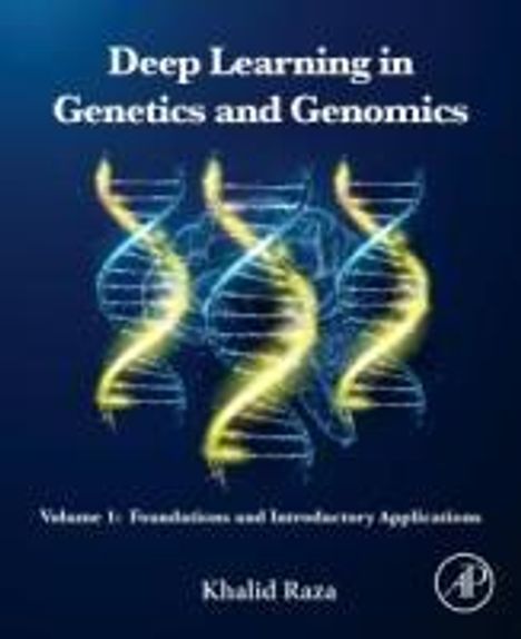 Deep Learning in Genetics and Genomics, Vol. 1, Buch