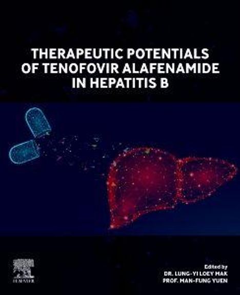 Text: "THERAPEUTIC POTENTIALS OF TENOFOVIR ALAFENAMIDE IN HEPATITIS B." Illustration: Eine Kapsel und eine stilisierte Leber.