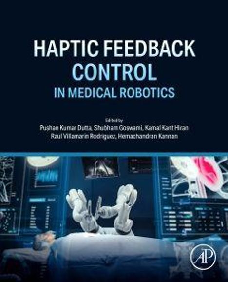 "Haptic Feedback Control in Medical Robotics" steht im Zentrum. Darunter sind Namen von Editoren. Roboterarme im OP-Raum.