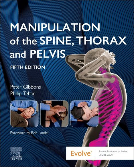 "MANIPULATION of the SPINE, THORAX and PELVIS, FIFTH EDITION, Peter Gibbons, Philip Tehan. Skelett mit pinkem Wirbelsäulen-Overlay."