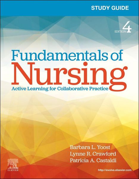 „Fundamentals of Nursing, Active Learning for Collaborative Practice, 4th Edition, Study Guide“ vor buntem geometrischem Hintergrund.