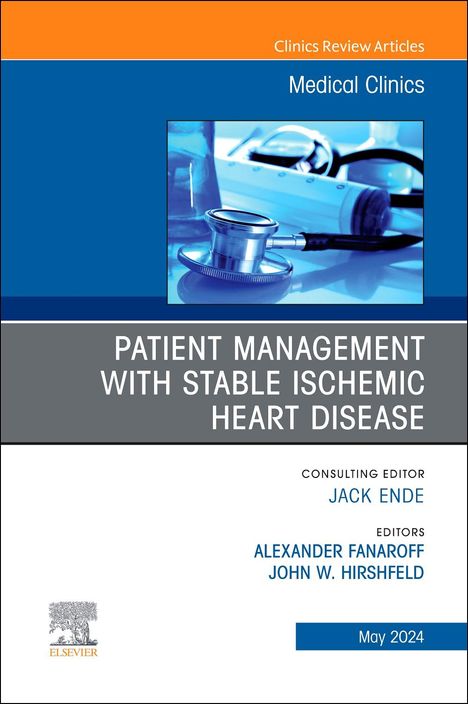 Patient Management with Stable Ischemic Heart Disease, an Issue of Medical Clinics of North America, Buch