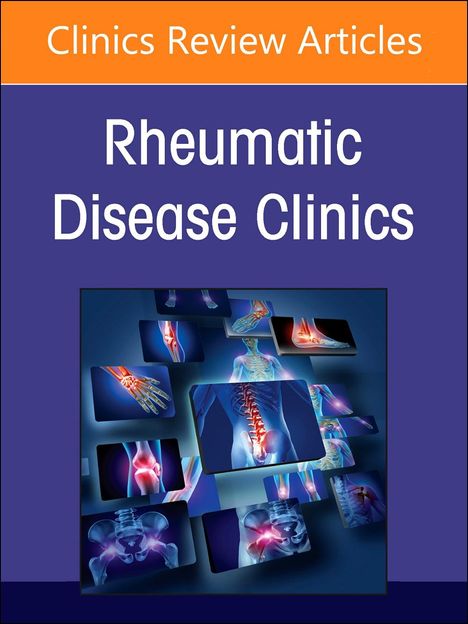Rheumatic Immune-Related Adverse Events, an Issue of Rheumatic Disease Clinics of North America, Buch
