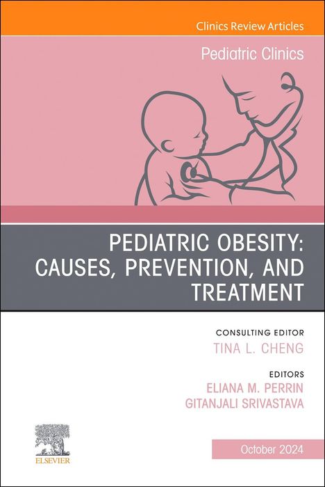 Obesity, an Issue of Pediatric Clinics of North America, Buch