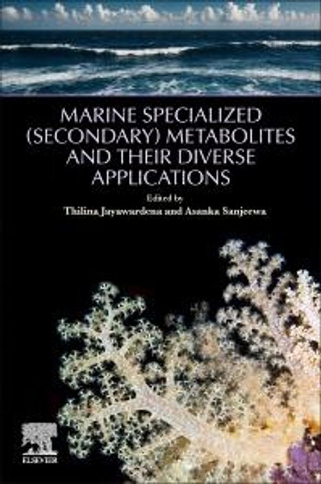 Marine Specialized (Secondary) Metabolites and Their Diverse Applications, Buch