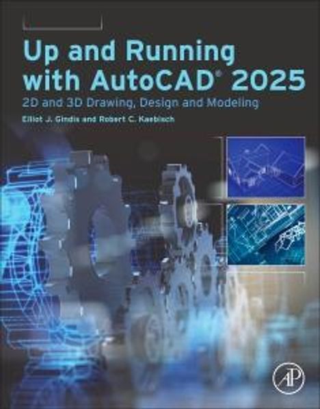 Robert C. Kaebisch: Up and Running with AutoCAD® 2025, Buch