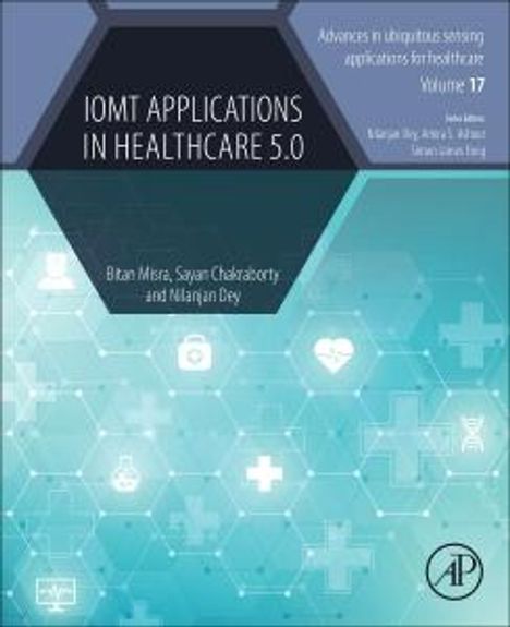 Bitan Misra: Iomt Applications in Healthcare 5.0, Buch