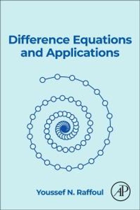 Youssef N Raffoul: Difference Equations and Applications, Buch