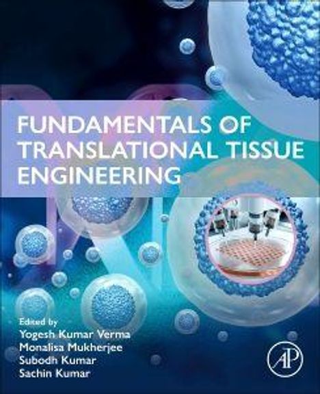 "Fundamentals of Translational Tissue Engineering" von Yogesh Kumar Verma u.a.; Illustration von Zellen und einem Laborverfahren.