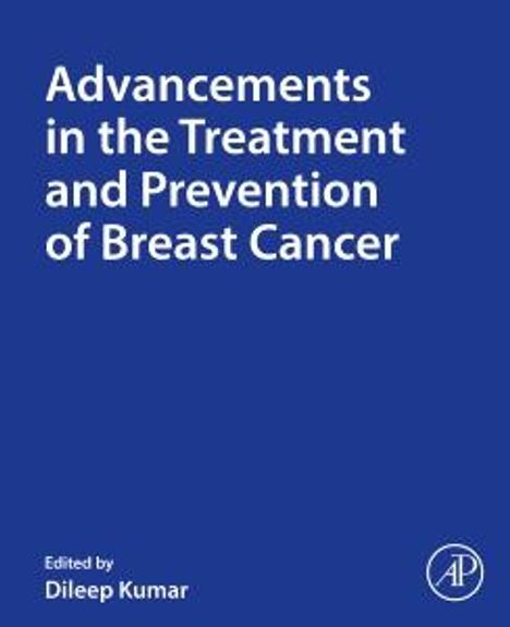 Advancements in the Treatment and Prevention of Breast Cancer, Buch