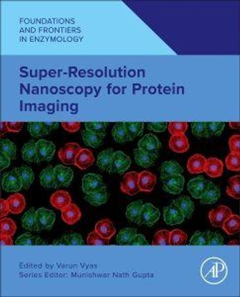 "Super-Resolution Nanoscopy for Protein Imaging" in blauer Schrift, rote und grüne mikroskopische Strukturen darunter.