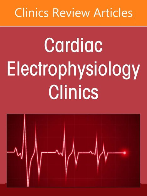 Atrial Fibrillation in Heart Failure, an Issue of Cardiac Electrophysiology Clinics, Buch