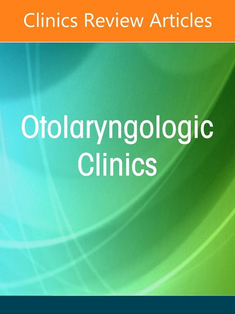 The Nasal Valve, an Issue of Otolaryngologic Clinics of North America, Buch