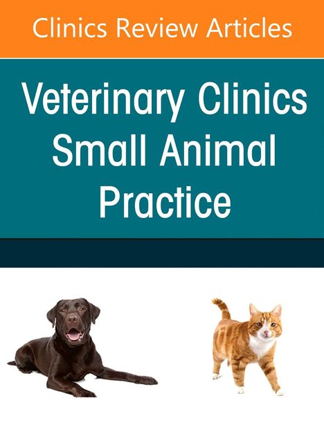 Small Animal Dermatology, an Issue of Veterinary Clinics of North America: Small Animal Practice, Buch