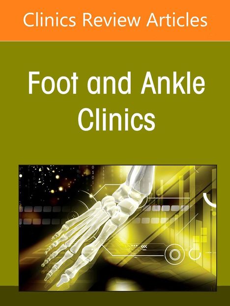 "Clinics Review Articles: Foot and Ankle Clinics." Darunter ein wissenschaftliches Bild eines Fußskeletts.