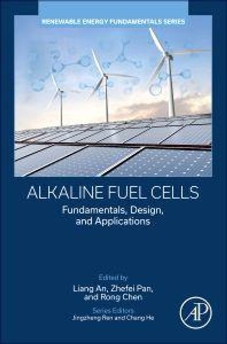 Titel: "Alkaline Fuel Cells: Fundamentals, Design, and Applications". Windräder und Solarpanels im Hintergrund.