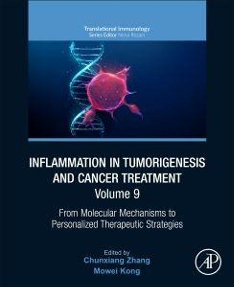 Text: "Inflammation in Tumorigenesis and Cancer Treatment Volume 9" und "From Molecular Mechanisms to Personalized Therapeutic Strategies". Oben eine Illustration eines DNA-Strangs und einer Zelle oder eines Virus. Unten rechts ein Logo, unten Namen der Herausgeber.